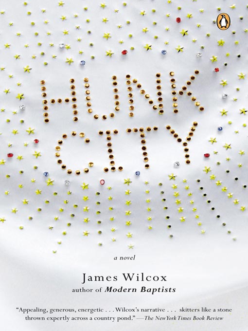 Title details for Hunk City by James Wilcox - Wait list